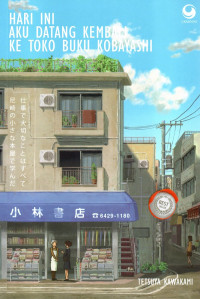 Image of Hari Ini Aku Datang Kembali ke Toko Buku Kobayashi