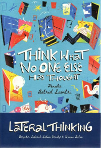 Image of Lateral Thinking : Think What No One Else has Thought