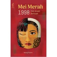 Image of Mei Merah 1998: Kala Arwah Berkisah