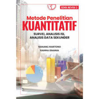 Metode Penelitian Kuantitatif : Survey, Analisis isi, Analisis Data Sekunder