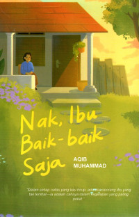 Image of Nak, Ibu Baik-Baik Saja