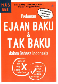 Image of Pedoman Ejaan Baku & Tak Baku dalam Bahasa Indonesia