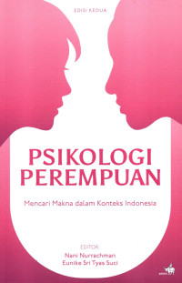 Image of Psikologi Perempuan : Mencari Makna dalam Konteks Indonesia