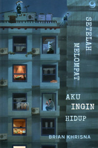 Image of Setelah Melompat Aku Ingin Hidup