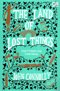 Image of The Land Of Lost Things : Negeri Tempat yang Telah Hilang