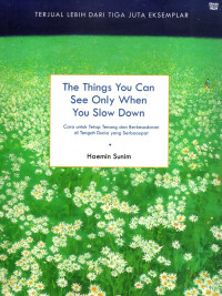 Image of The Things You Can See Only When You Slow Down