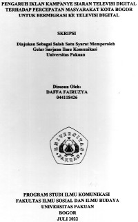 SKRIPSI: Pengaruh kampanye siaran televisi digital terhadap percepatan masyarakat Kota Bogor untuk bermigrasi ke televisi digital