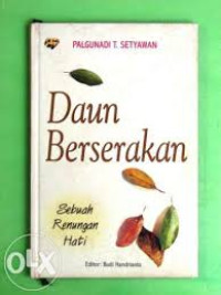 Daun Berserakan: Sebuah Renungan Hati