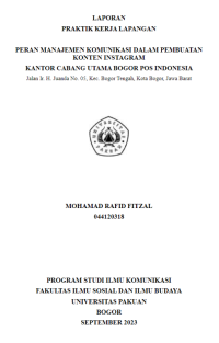 E-PKL: Peran Manajemen Komunikasi dalam Pembuatan Konten Instagram Kantor Cabang Utama Bogor Pos Indonesia