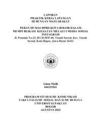 E-PKL: Peran Humas DPRD Kota Bogor dalam Mempublikasi Kegiatan melalui Media Sosial Instagram Jl. Pemuda No.25, RT.01/RW.06, Tanah Sareal, Kec. Tanah Sereal, Kota Bogor, Jawa Barat 16161