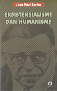 Eksistensialisme Dan Humanisme