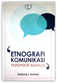 Etnografi Komunikasi : Perspektif Bahasa