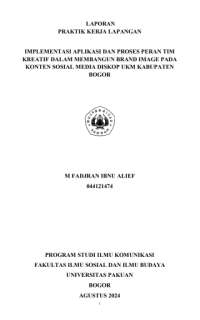 E-PKL: Implementasi aplikasi dan proses peran tim kreatif dalam membangun brand image pada konten sosial media diskop UKM Kabupaten Bogor