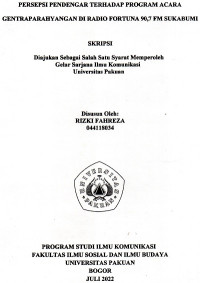 SKRIPSI: Persepsi pendengar terhadap program acara Gentraparahyangan di Radio Fortuna 90,7 FM Sukabumi