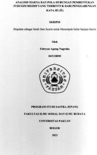 Image of SKRIPSI :Analisis makna dan pola hubungan pembentukan Fukugoumeishi yang terbentuk dari pengganbungan kata HI (日)