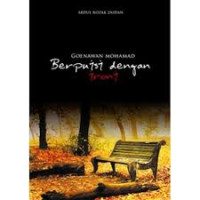 Goenawan Mohamad : Berpuisi dengan Irony