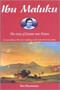 Ibu Maluku: The Story Of Jeanne Van Diejen
