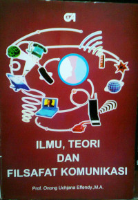 Ilmu, Teori Dan Filsafat Komunikasi