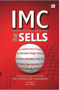 IMC Integrated Marketing Communication: That Sells