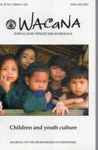 Wacana Jurnal Ilmu Pengetahuan Budaya: Children and Youth Culture