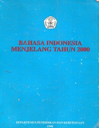 Bahasa Indonesia menjelang tahun 2000
