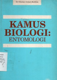 Kamus Biologi: Entomologi