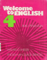 Welcome To English 4 : Buku Penuntun