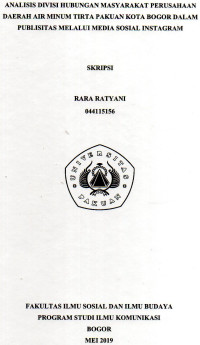 SKRIPSI:Analisis Divisi Hubungan Masyarakat Perusahaan Daerah Air Minum Tirta Pakuan Kota Bogor Dalam Publisitas Melalui Media sosial Intagram