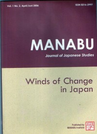 Manabu : Jornal of  Japanese Studies ; Win of Change in Japan Vol. 1 No. 2, April/Juni 2006