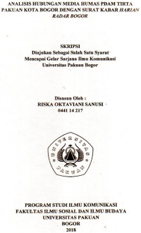 Skripsi:Analisis Hubungan Media Humas PDAM Tirta Pakuan Kota Bogor dengan Surat Kabar Harian Radar Bogor