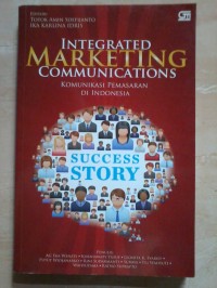 Integrated Marketing Communications: Komunikasi Pemasaran Di Indonesia