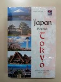 Japan Beyond Tokyo: Karena Jepang Tidak Hanya Tokyo