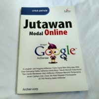 Jutawan Modal Online Dengan Google AdSense