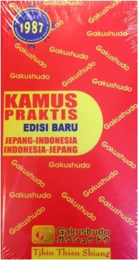 Kamus Praktis Jepang - Indonesia. Indonesia - Jepang