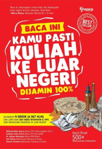 Jurus Kuliah Ke Luar Negeri : Baca Ini Kamu Pasti Kuliah Ke Luar Negeri! Dijamin 100%