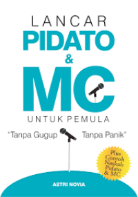 Lancar Pidato & MC Untuk Pemula: Tanpa Gugup Tanpa Panik