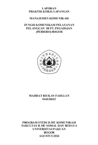 E-PKL: Fungsi komunikasi pelayanan pelanggan di PT. Pegadaian (PERSERO) Bogor.