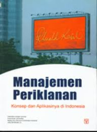 Manajemen Periklanan : Konsep dan Aplikasinya di Indonesia