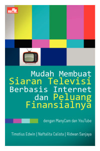 Image of Mudah Membuat Siaran Televisi Berbasis Internet Dan Peluang Finansialnya