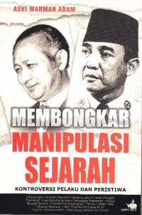 Membongkar Manipulasi Sejarah: Kontroversi Pelaku dan Peristiwa