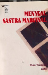 Menyoal Sastra Marginal