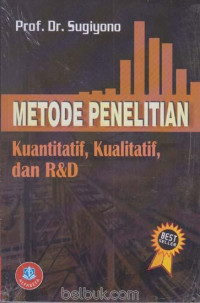 Metode Penelitian Kuantitatif,Kualitatif dan R & D