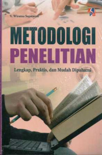Image of Metodologi Penelitian: Lengkap, Praktis, dan Mudah Dipahami