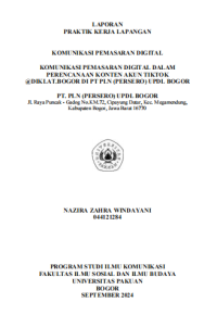 Image of E-PKL: Komunikasi pemasaran digital dalam perencanaan konten akun Tiktok @DIKLAT.BOGOR di Pt.Pln (Persero) UPDL Bogor.