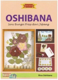 Oshibana: Seni Bunga Press Dari Jepang