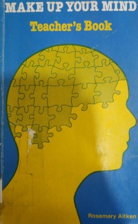 Make Up Your Mind : Teacher's Book