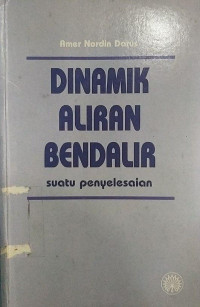 Dinamika Aliran Bendalir : Suatu Penyelesaian