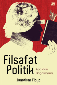 Filsafat Politik: Apa dan Bagaimana