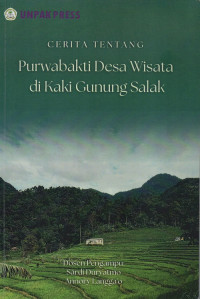 Cerita tentang Purnabakti Desa Wisata di kaki Gunung Salak