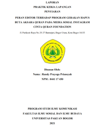 E-PKL: Peran editor terhadap program gerakan hapus buat aksara Quran pada media sosail instagram cinta Quran Foundation. Jl. Kapten Yusuf, Cikaret Gg. Kosasih, RT 06/08 No. 79 C, Kelurahan Cikaret, Kecamatan Bogor Selatan 16132